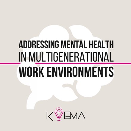 Addressing Mental Health in Multigenerational Work Environments